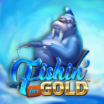 Fishin’ for Gold